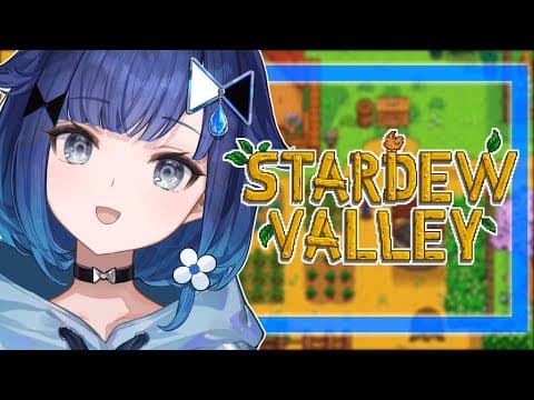 【Stardew Valley】洞窟探索が楽しすぎる夏。#４【 ぶいすぽっ！ / 紡木こかげ 】